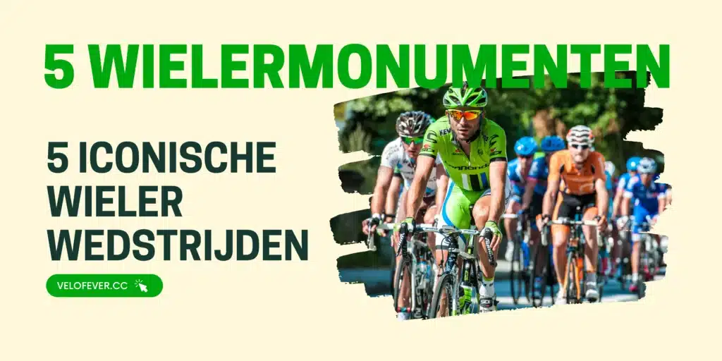 TOP 5 wielermonumenten