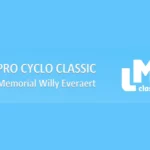 Pro Cyclo und LM Classic Memorial Willy Everaert-Banner