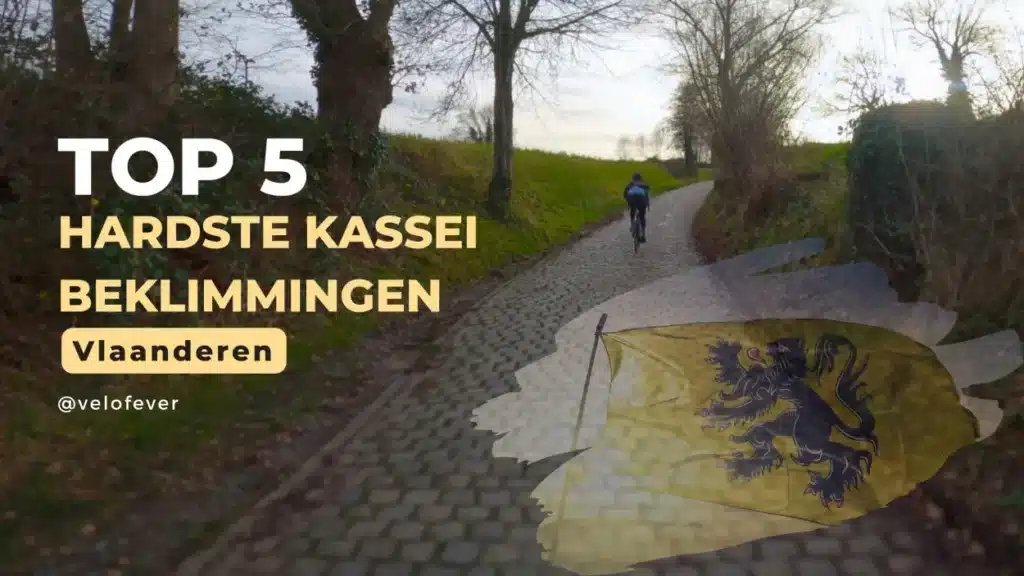 TOP 5 Hardste Kasseibeklimmingen in Vlaanderen