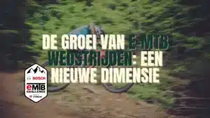 De groei van e-mountainbike-wedstrijden een nieuwe dimensie in de sport